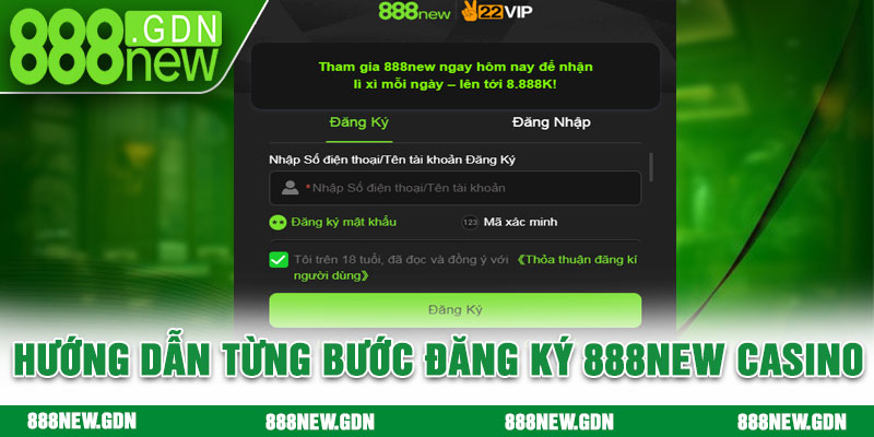 Hướng dẫn từng bước đăng ký 888new casino