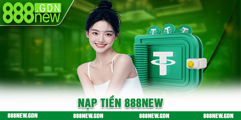 Nạp Tiền 888new